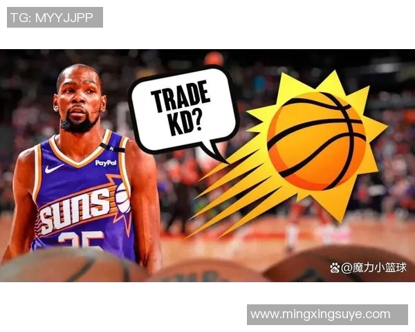 杜兰特申请交易引发太阳热火76人三队争抢激烈战局